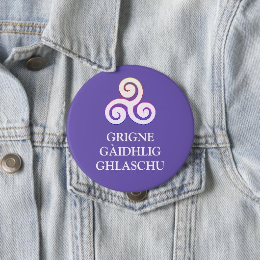 Grigne Gàidhlig Ghlaschu Button (Beispiel)