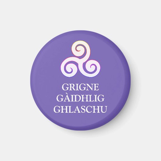 Grigne Gàidhlig Ghlaschu Button Magnet (Vorne)