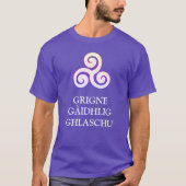 Grigne Gàidhlig Ghlaschu T - Shirt (Vorderseite)
