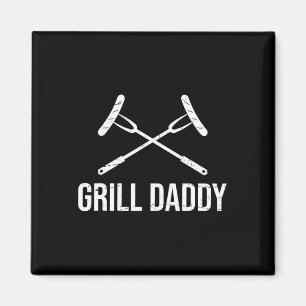 Grill Daddy Funny Fathers Day Gift Grillparty gri Magnet