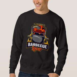 Grill Griller Griller Rauch Hot Barbecue Sweatshirt
