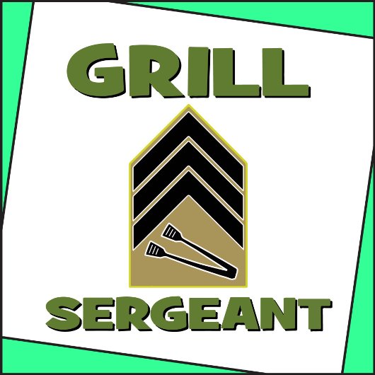 Grill Sergeant T-Shirt