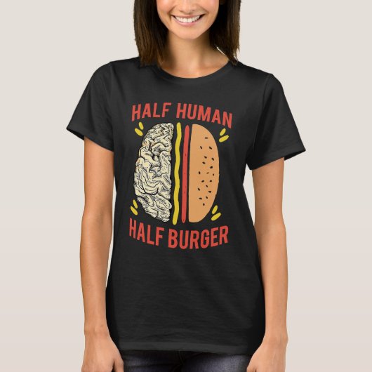 Grilled Cheese Burger Half Human Half Fast Food B T-Shirt (Vorderseite)
