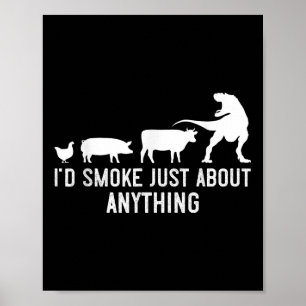 Grillen Fleisch rauchen Shirt, wenn man rauchen wi Poster