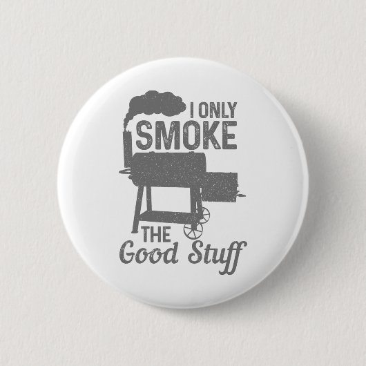 Grillen Meat Smoking Rmoker Grill Funny Button (Vorderseite)