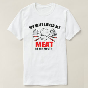 GRILLEN, meine Ehefrau-Lieben mein Fleisch T-Shirt