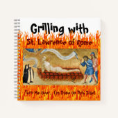 Grillen mit St. Laurent von Rom (M 022) Rezept Notizblock (Vorderseite)