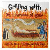 Grillen mit St. Lawrence von Rom (M 022) Fliese (Vorderseite)