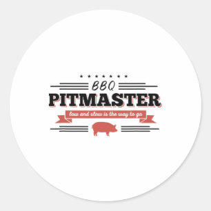 Grillen Pitmaster niedrig und langsam ist der Weg Runder Aufkleber