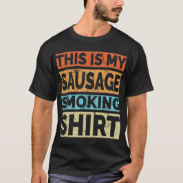 Grillen Raucher Das ist meine Wurst Rauchen Retro  T-Shirt