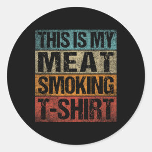 Grillen Raucher Vintag Retro Das ist mein Fleisch Runder Aufkleber
