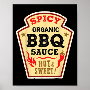 Grillen Sauce Hot Spicy Grill Ketchup Byrbeque Hal Poster