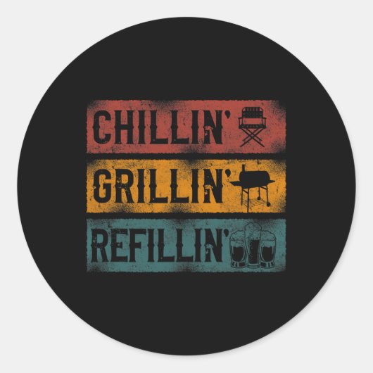 Grillen Smoker Chillin' Grillin' Refillin' Runder Aufkleber (Vorderseite)