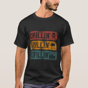 Grillen Smoker Chillin' Grillin' Refillin' T-Shirt