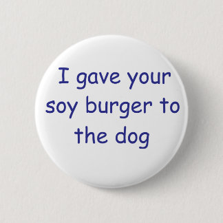 GRILLEN Sojabohnenöl-Burger Button