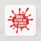 GRILLEN Stain auf meinem weißen T-Shirt Funny Spri Quadratische Visitenkarte (Rückseite)