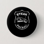 Grillen Steak Patrol Button (Vorderseite)