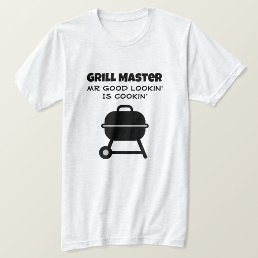 GRILLEN t Shirt für Grillmeister Gut aussehen ist  (Design vorne)