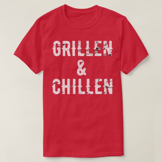 Grillen und Chillen Grill GRILLEN Barbeque Geschen T-Shirt (Design vorne)