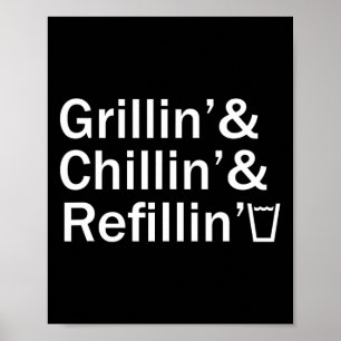 Grillen und Chillen und Nachfüllen Lustiges Hinter Poster