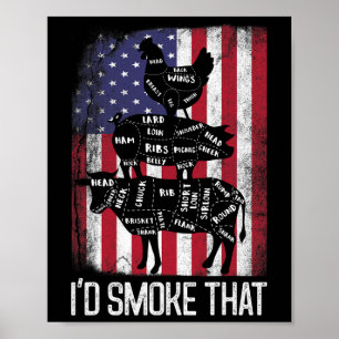 Grillen Usa Flag Ich würde rauchen, dass Rindfleis Poster