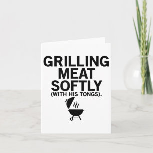 Grillen von Fleisch sanft mit seinen Tongs lustige Karte