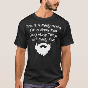 Griller Koch Funny GRILLEN Kochen Manly Kuchen Don T-Shirt