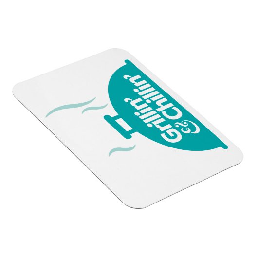 Grillin' & Chillin' Magnet (Rechte Seite)