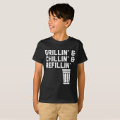 Grillin Chillin Refillin Funny Bbq Grill Drinking T-Shirt (Vorne ganz)