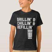 Grillin Chillin Refillin Funny Bbq Grill Drinking T-Shirt (Vorderseite)