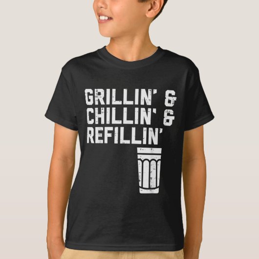 Grillin Chillin Refillin Funny Bbq Grill Drinking T-Shirt (Vorderseite)