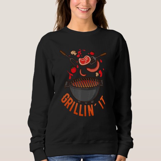 Grillin It Grill and Grill Sweatshirt (Vorderseite)