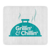 Grillin u. Chillin Schneidebrett (Vorderseite)