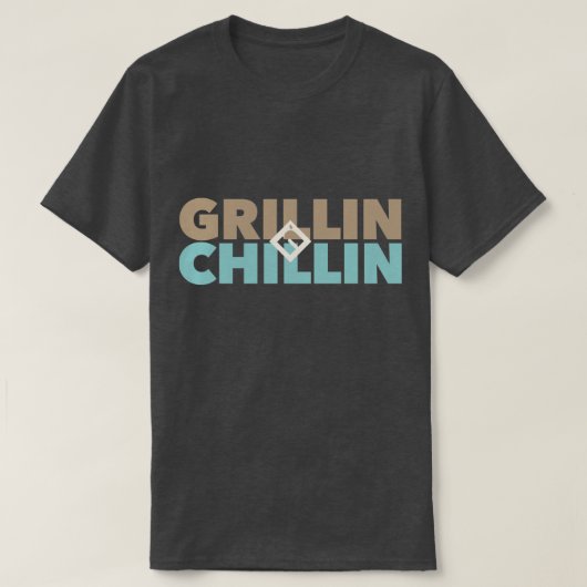 Grillin' und Chillin' T-Shirt (Design vorne)