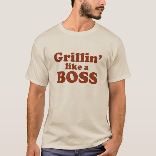 Grillin' wie ein Boss T-Shirt (Vorderseite)