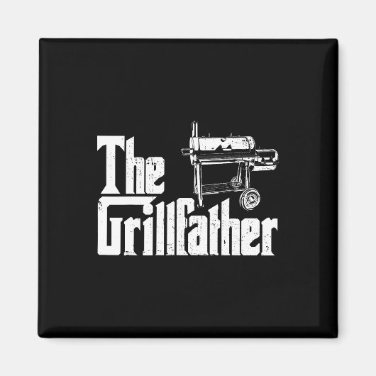 Grilling Smoker And Grill Chef Grillfather Grilled Magnet (Vorne)