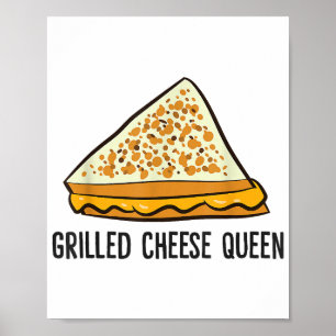 Grillkäse Queen Funny Grilled Cheese Poster