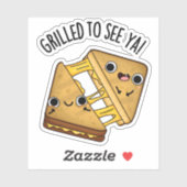 Grillt, um Ya Funny Food Puns zu sehen Aufkleber (Blatt)