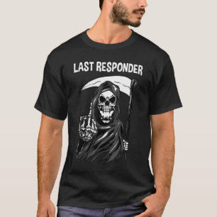 Grim-Reape des letzten Responder Mortuary Science T-Shirt