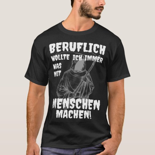 Grim Reaper Professional Was With Menschen Black H T-Shirt (Vorderseite)