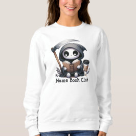 Grim Sensenmann Book Lover, Custom Book Club Sweatshirt