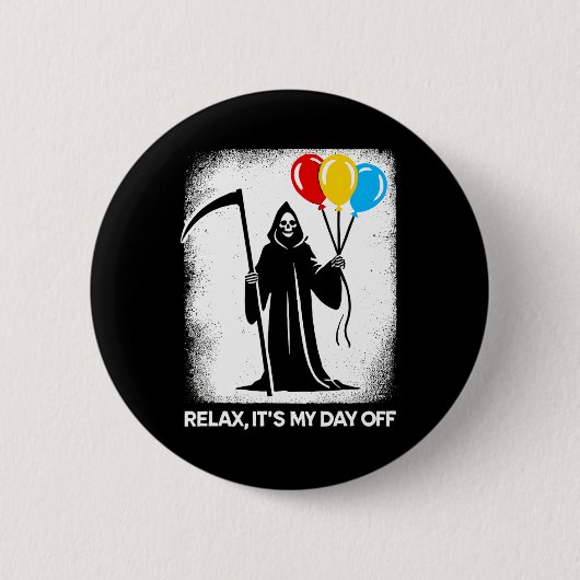 Grimischer Sensenmann Day Off Funny Halloween Funn Button (Vorderseite)