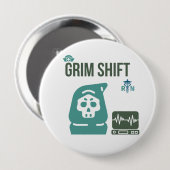 Grimmige Schicht Krankenschwester - Dunkler Humor- Button (Vorne & Hinten)