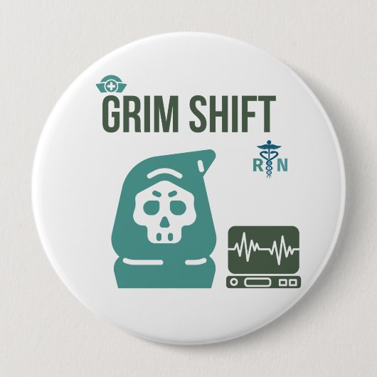 Grimmige Schicht Krankenschwester - Dunkler Humor- Button (Vorderseite)