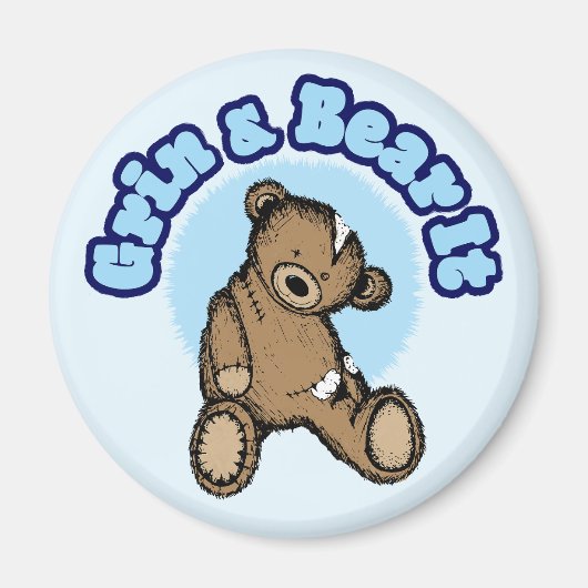 Grin & Bear It Magnet (Vorne)