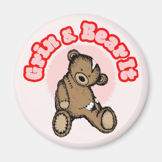 Grin & Bear It Magnet (Vorne)