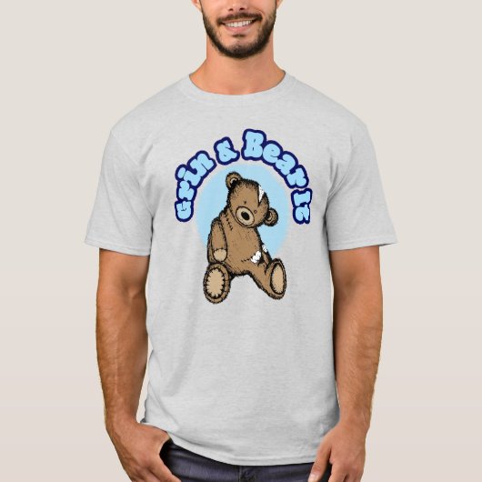 Grin & Bear It T-Shirt (Vorderseite)