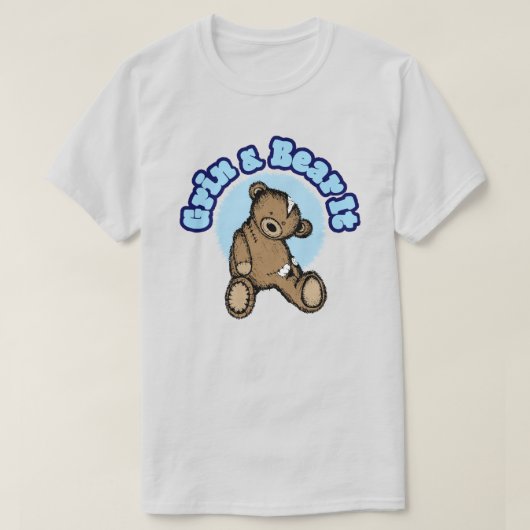 Grin & Bear It T-Shirt (Design vorne)