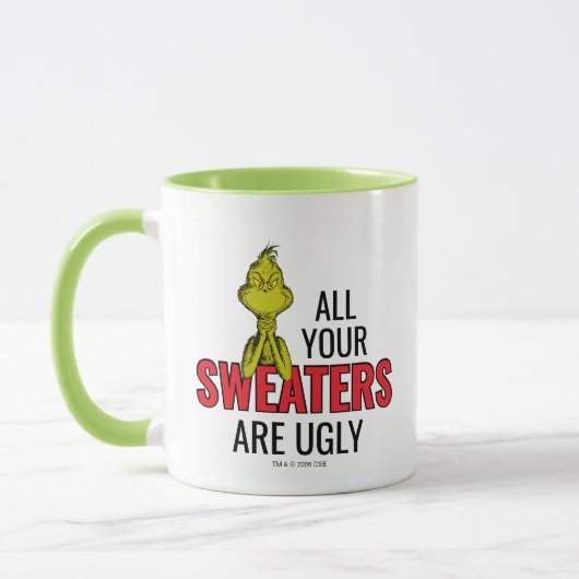 Grinch | Alle deine Pullover sind hässlich Tasse (Links)