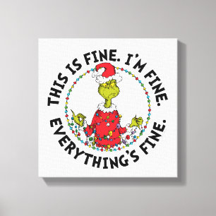 Grinch   Alles ist in Ordnung Leinwanddruck